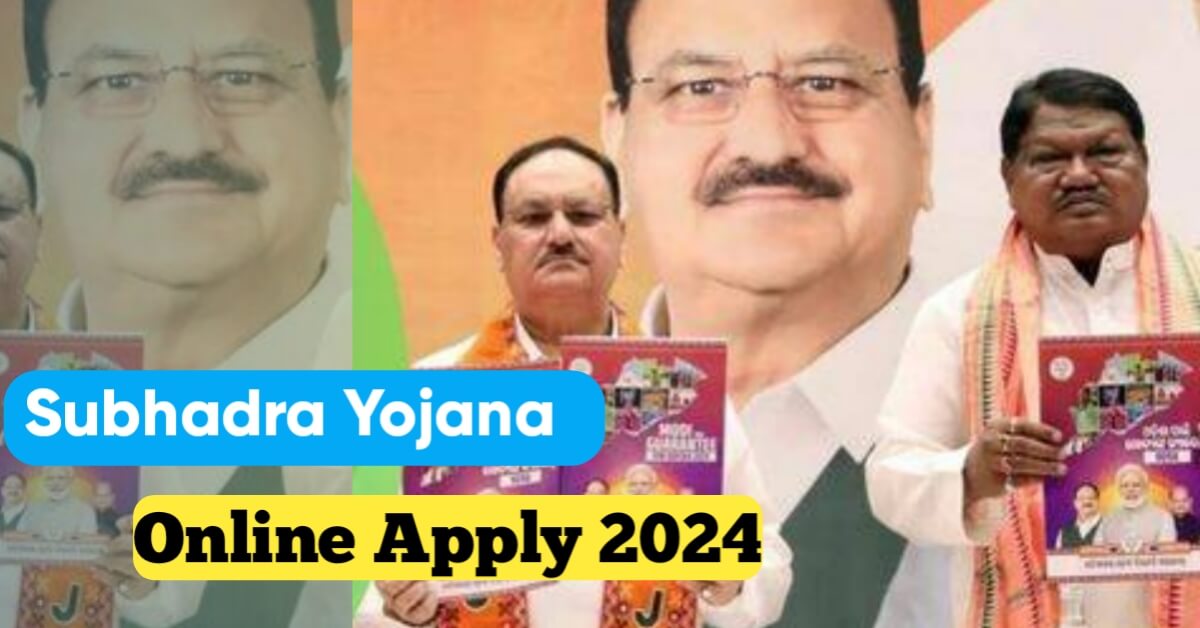 Subhadra Yojana Online Apply Odisha Last Date